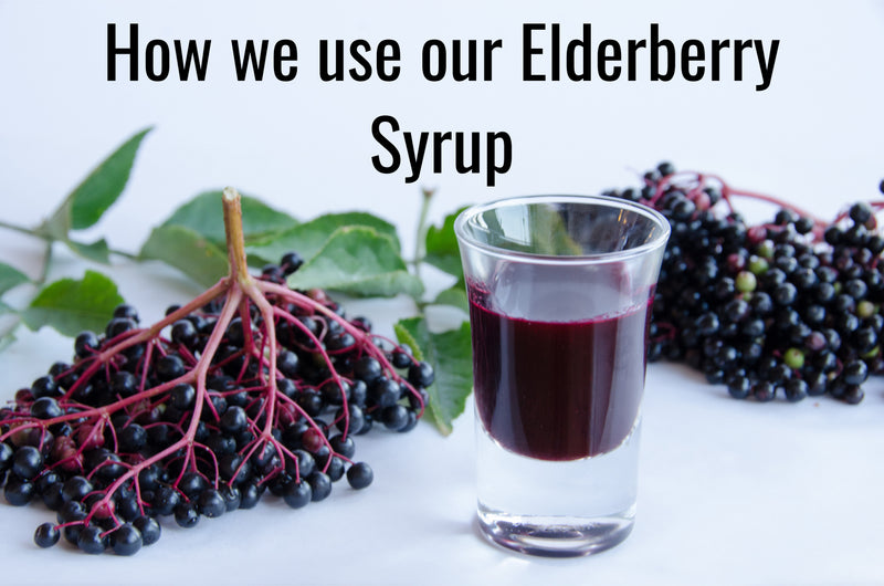 How we use our Elderberry Syrup