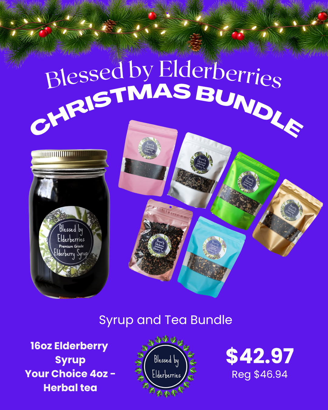 16oz Elderberry Syrup and Tea Christmas Bundle