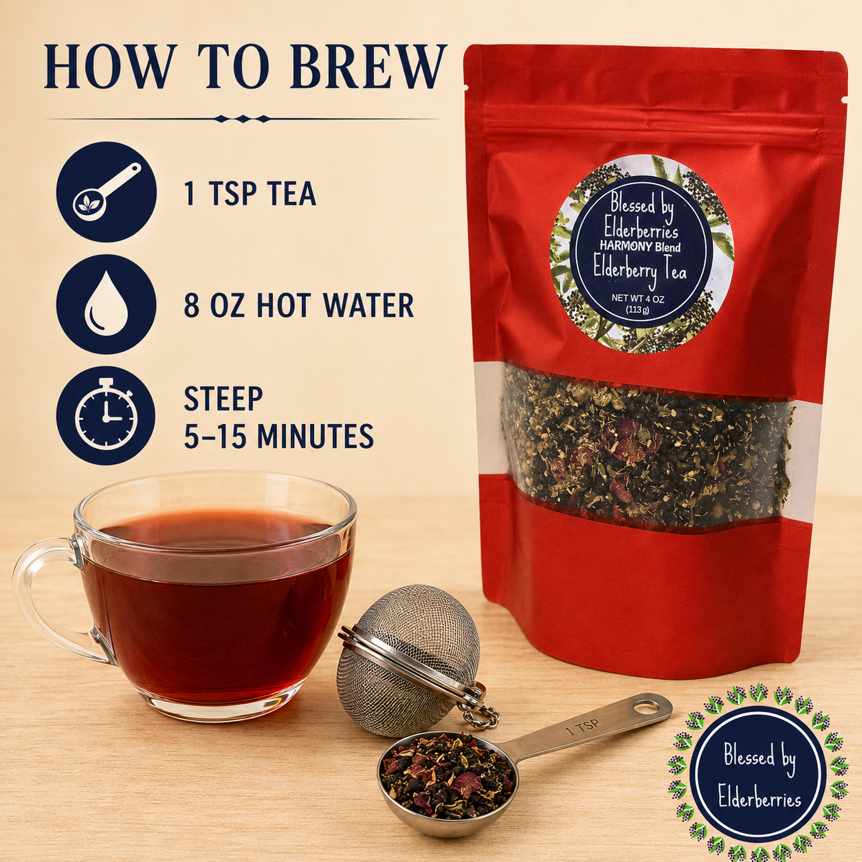 How to brew Harmony Blend Elderberry Tea using one teaspoon of tea, eight ounces of hot water, and a 5–15 minute steep.