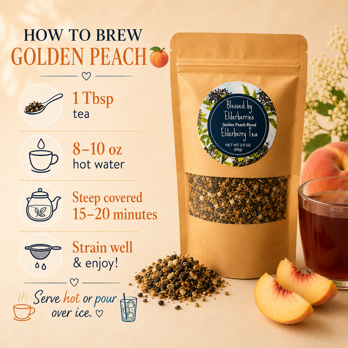 Golden Peach Elderberry Herbal Tea brewing directions with hot tea, white peach and loose leaf blend